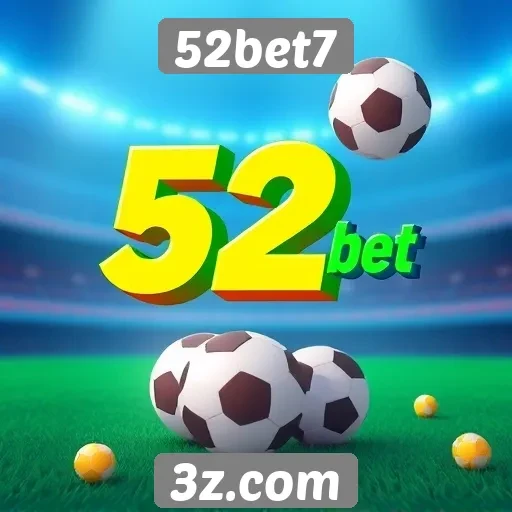 Estratégias de marketing utilizadas pelo 52bet7